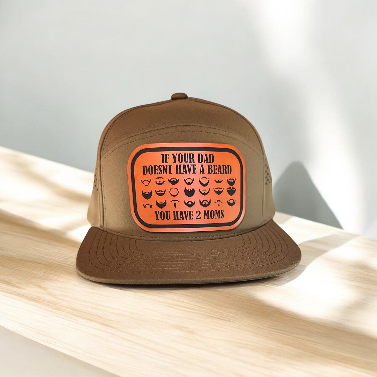 Olive Green Waterproof Flat Bill Hat - "If Your Dad Doesn't Have a Beard, You Have 2 Moms"